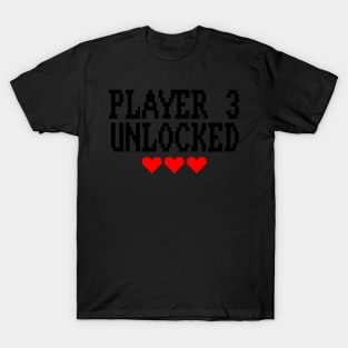 Player 3 Unlocked T-Shirt